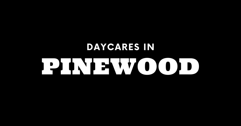 Daycares in Pinewood